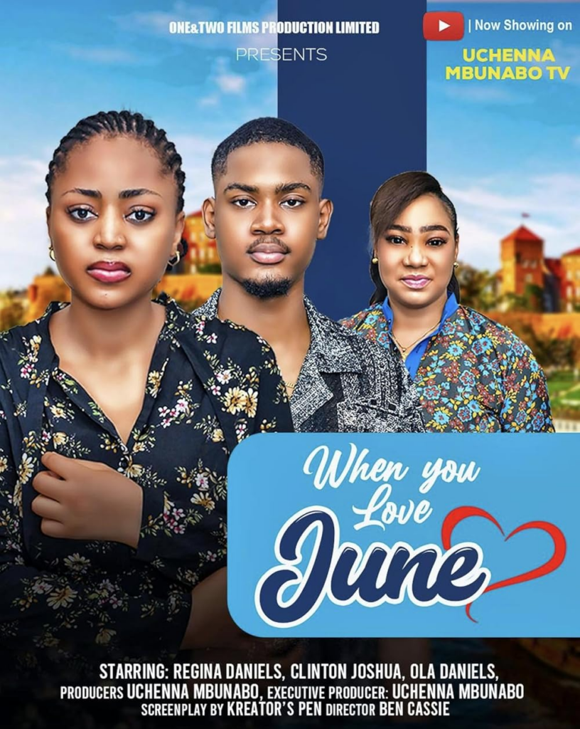 When You Love June (2024) LATEST NIGERIAN MOVIES ON YOUTUBE